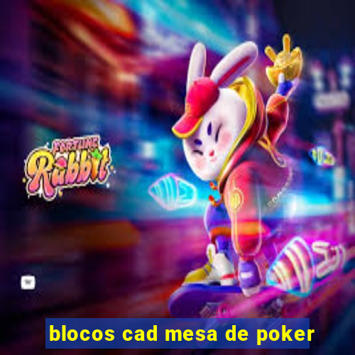 blocos cad mesa de poker